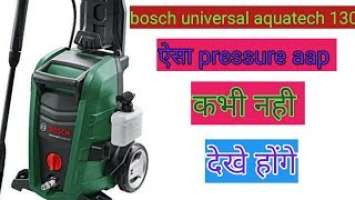 How to use bosch car washer in hindi,||use of bosch universal aquatak 130