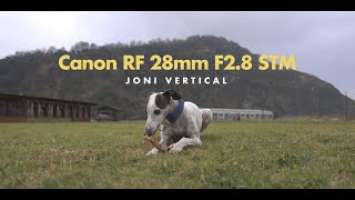 Canon RF 28mm f2.8 STM - Cinematic Test