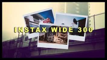 Fujifilm INSTAX WIDE 300 - 10 Frames of Street Photography!