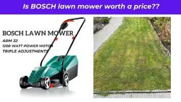Bosch Lawn mower | ARM 32 | Is it worth?