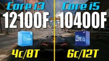i3 12100F vs. i5 10400F Test in 8 Games