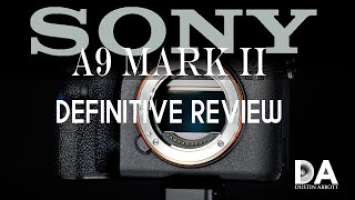 Sony a9M2 (ILCE-9M2) Definitive Review  | 4K