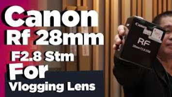 CANON RF 28MM F2.8 STM  LENS FOR VLOGGING