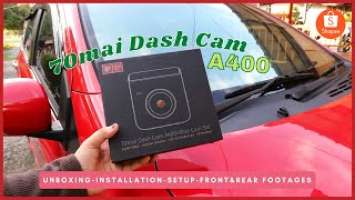 70mai DASH CAM A400 FRONT & REAR  | unboxing, install, setup & footages | Malaysia