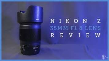 The Nikon Z 35mm F1.8 S Lens Review