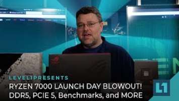 RYZEN 7000 LAUNCH DAY BLOWOUT! DDR5, PCIe 5, Benchmarks, and MORE!