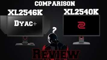 Review Zowie XL2546K Dyac+ on Cs:Go ( + comparison to XL2540K ) Best Monitor For FPS ?