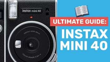 Ultimate Guide to the NEW Fujifilm Instax Mini 40 w/ SHOOTING TIPS!
