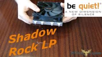 be quiet! Shadow Rock LP SFF CPU Cooler Overview, Installation and Benchmarks