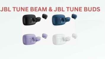 JBL TUNE BEAM & TUNE BUDS HONEST REVIEW AFTER USING 15 DAYS OF MY EXPERIENCE