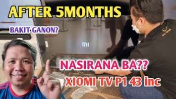 UPDATE Xiomi Mi Tv P1 43 inc  after 5months, NA SIRA NA BA??