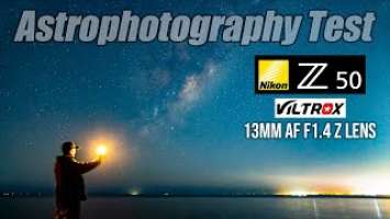 Nikon Z50 + Viltrox 13mm F1.4 Z Lens | Astrophotography | INSANE!