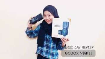 UNBOX & REVIEW FLASH GODOX V850 II | #unboxing #godoxv850ii #review