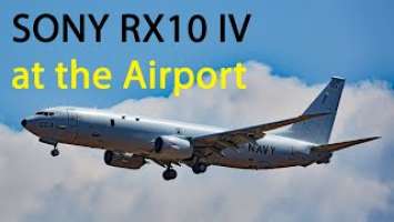 Review Sony RX10 IV Camera at the Boise Airport - Planespotting, P-8, aviation photography, airliner