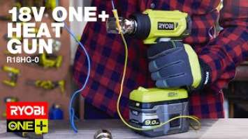 RYOBI: 18V ONE+ Heat Gun (R18HG-0) reviewed by Barry Du Bois
