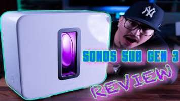 SONOS SUB GEN 3 REVIEW: ALL ABOUT THAT BASS...NO TREBLE