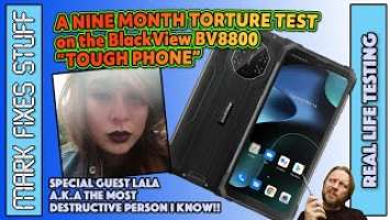 Blackview BV8800 "Rugged Phone" results after NINE MONTHS of trying to DESTROY it. Real World Test!