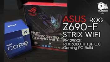ASUS ROG STRIX Z690-F GAMING WIFI + 12900K | PC Build
