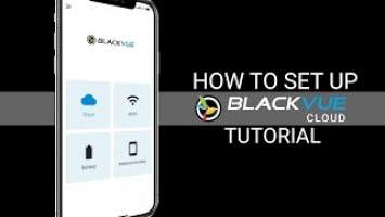 BlackVue Cloud Introduction and Tutorial