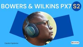 BOWERS & WILKINS PX7 S2: The In-Depth First Impression.