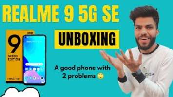 Realme 9 5g Speed edition unboxing and first impression | Realme 9 Se 5g Unboxing | Best for gaming