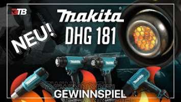  DAS NEUE MAKITA DHG181 AKKU HEIßLUFTGEBLÄSE (2022) im TEST vs DHG180, HG6531, HG5030 | + Verlosung