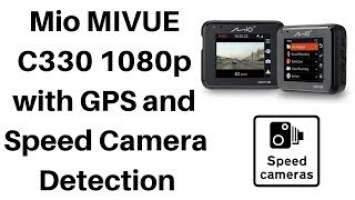 Mio MIVUE C330 1080p dash cam with GPS and Speed Camera Detection
