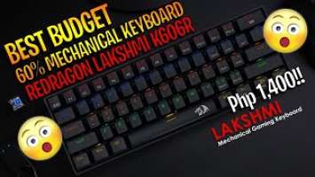 Redragon Lakshmi K606r | MY FIRST 60% MKB | FOAM,STABILIZER MOD & LUBE SWITCH [FILIPINO]