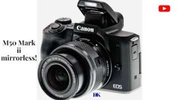 Unboxing the Canon EOS M50 Mark II Mirrorless Digital Camera
