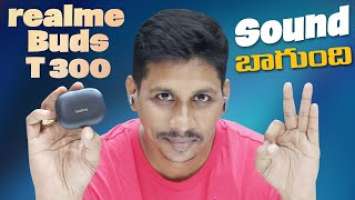 realme Buds T300 Review in Telugu || Sound బాగుంది || Telugu Tech Tuts