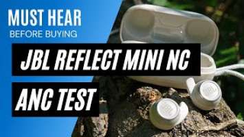 JBL Reflect Mini NC ANC Test - HeadphonesAddict