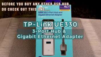 Unboxing & Quick Review TP-link UE330 USB Hub & Gigabit Ethernet Adapter