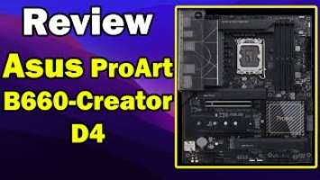 Review of Asus ProArt B660-Creator D4