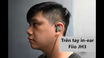 Trên tay Fiio JH3 - Hybrid Inear dùng 3 driver, giá 1.600.000, chất âm độc đáo, dễ nghe