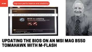 Updating the BIOS on an MSI MAG B550 Tomahawk with M-Flash