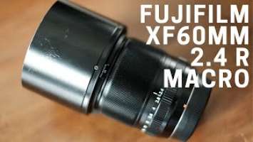 Fujifilm XF 60mm 2.4 R Macro Quick Review