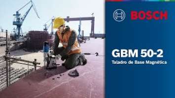 ¡Mira como es el Taladro de Base Magnética GBM 50-2 Bosch!