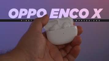OPPO Enco X: The Ultimate ANC Experience!