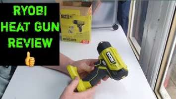 Ryobi heat gun R18HG-0 18v one+ review