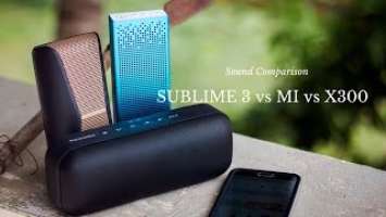 Portronics Sublime 3 vs Logitech X300 vs Xiaomi Mi - Sound Comparison