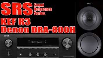 [SOUND REFERENCE SERIES] KEF R3 Bookshelf Speakers / Denon DRA-800H Integrated Amplifier