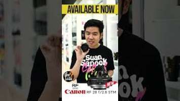 ด่วน !! ของเข้าแล้ว Canon RF 28MM F2.8 STM ประกันศูนย์ไทย ทุกสาขา#fotofile #canon