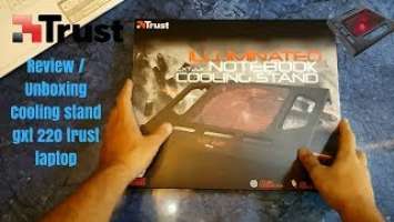 Trust Cooling Stand GXT 220 Notebook / Laptop Illuminated UNBOXING / REVIEW