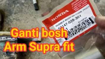 Cara mengganti bosh arm Supra fit