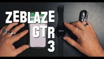 ZeBlaze GTR 3 Smart Watch Unboxing Setup and First Look!