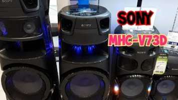 Sony MHC-V73D High Power Audio System (2020) | Bass Sound Test and Design!!