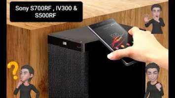 SONY HOME THEATER 5.1 (HT-S700RF , IV300 & HT-S500RF )Which is best (Tamil)