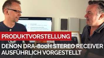 STEREO Receiver mit DAB+, HDMI und HEOS - DENON DRA 800 H jetzt ausführlich vorgestellt