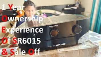 Marantz SR6015 - End User Review | Unboxing | Pros & Cons | Why sold it?