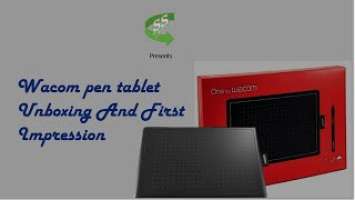 One by Wacom CTL-472 small - Unboxing and first Impression (Hindi)